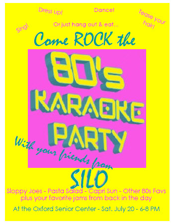 80s Karaoke Party, July 20th, 6-8pm, Oxford Senior Center